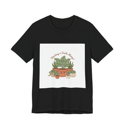 Planting a Smile Tee | plant parent humor, succulent pun